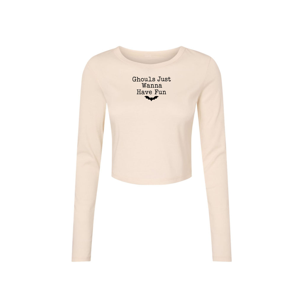 Ghouls Just Wanna Have Fun Fitted Long Sleeve Crop Tee
