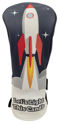 Let's Light This Candle (Rocket) Embroidered Driver Headcover by ReadyGOLF