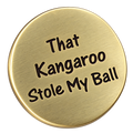 That Kangaroo Stole My Ball - Golf Ball Marker