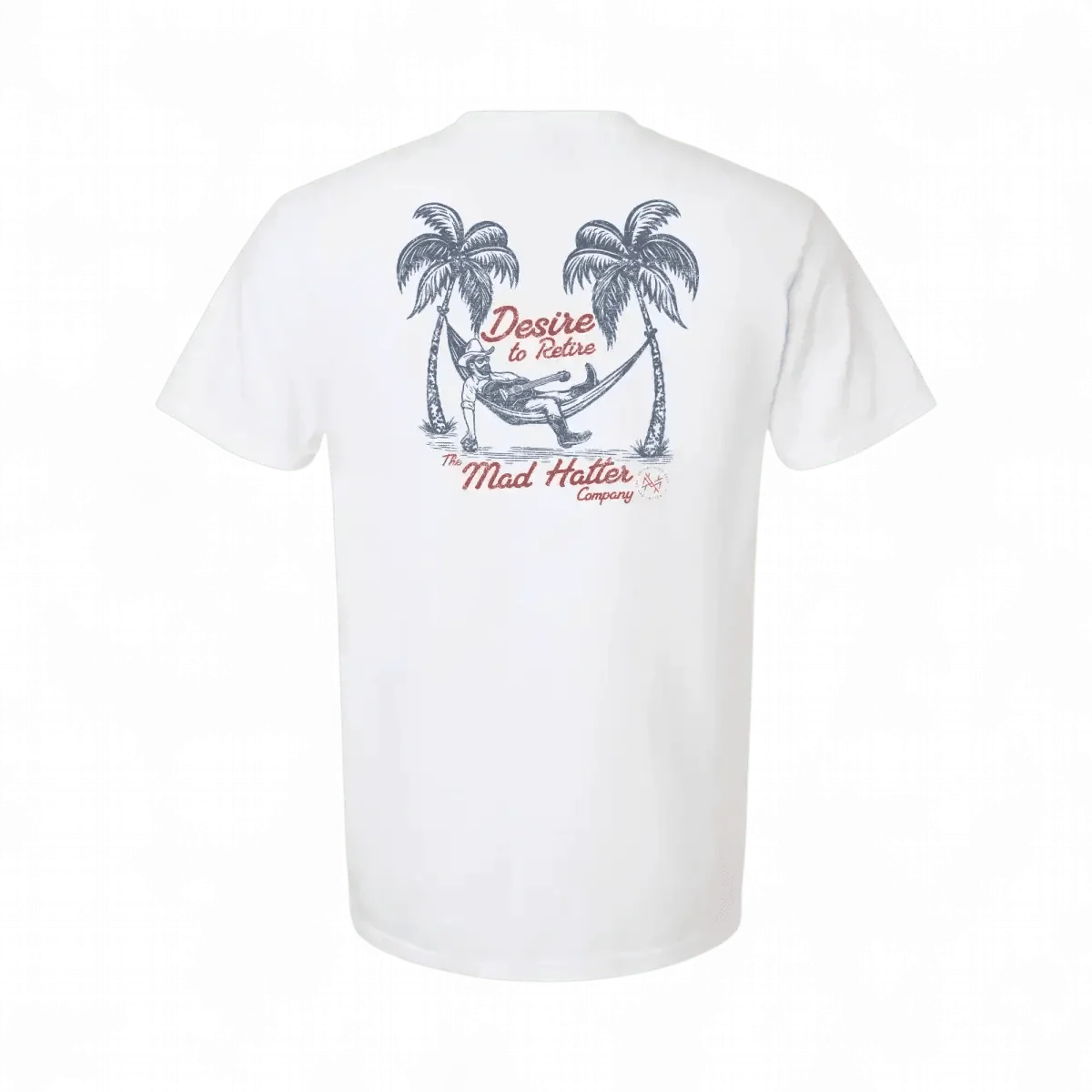 Desire to Retire T-Shirt