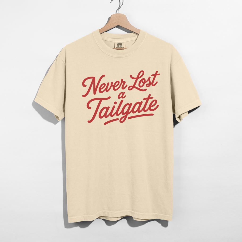 Never Lost a Tailgate Shirt | Game Day T-Shirt