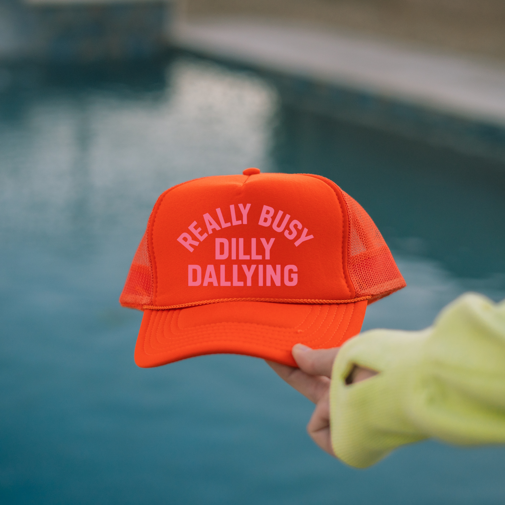Really Busy Dilly Dallying Trucker Hat | Funny Statement Foam Hat