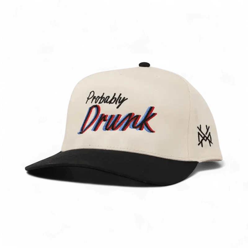 Probably Drunk Snapback Hat