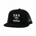 Say When
