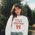 Small Town Christmas Sweatshirt | Cozy Holiday Crewneck for Festive Small Town Vibes