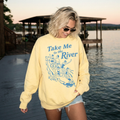 Take Me to the River Sweatshirt